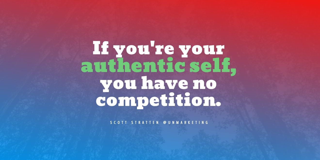 quote: &quot;If you're your authentic self you have no competition.&quot;