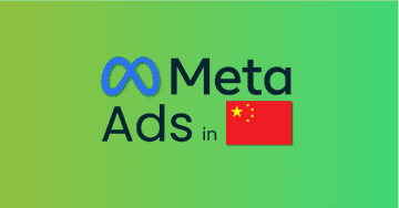 The Complete Guide to Meta Ads in China 