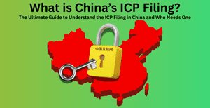 The Complete Guide to China's ICP Filing