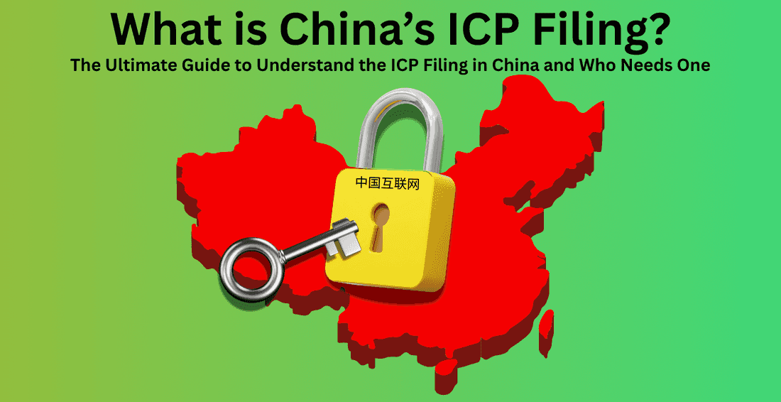 The Complete Guide to China’s ICP Filing