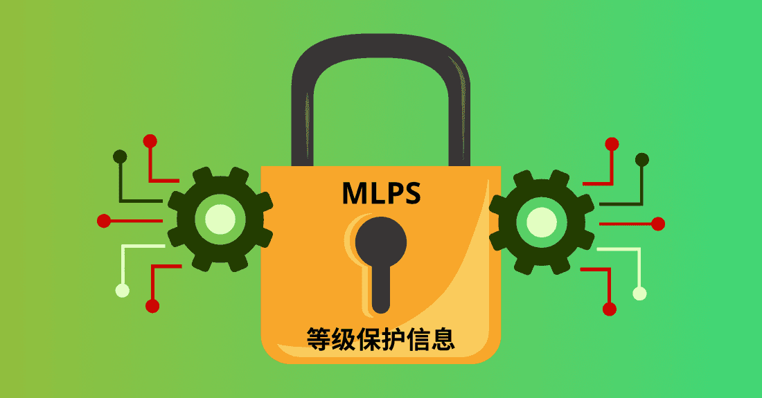 What is China’s MLPS Filing and Who Needs one?